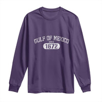Gulf of Mexico Since 1672 Long Sleeve Shirt Golfo de Mexico Classic