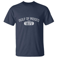 Gulf of Mexico Since 1672 T Shirt Golfo de Mexico Classic