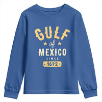 Gulf of Mexico Since 1672 Youth Sweatshirt Golfo de Mexico Classic Vintage