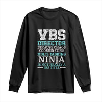 VBS Director Long Sleeve Shirt Vacation Bible School Christian Teacher