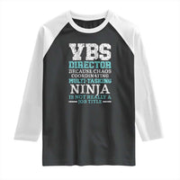 VBS Director Raglan Shirt Vacation Bible School Christian Teacher