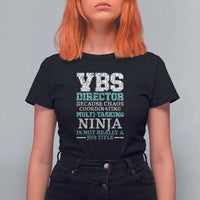 VBS Director T Shirt For Women Vacation Bible School Christian Teacher