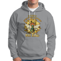 In A World Where You Can Be Anything Be Kind Bee Kind Autism Bee Inspirational Shirt, Bee T-shirt, Bee Lover Gift, Insect Shirts, Spiritual Shirt, Awareness Shirt Hoodie - Wonder Print Shop