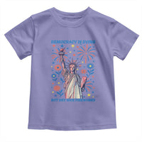 Funny Democracy Is Dying But Hey Nice Fireworks Toddler T Shirt Statue of Liberty Red and White Patriotic 4th of July