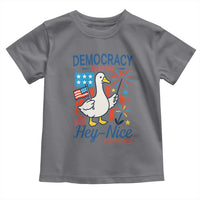 Funny Patriotic Goose Holding Firework Toddler T Shirt Funny Democracy Is Dying But Hey Nice Fireworks 4th Of July