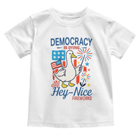 Funny Patriotic Goose Holding Firework Toddler T Shirt Funny Democracy Is Dying But Hey Nice Fireworks 4th Of July