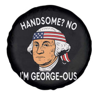 Funny George Washington Spare Tire Cover Handsome No Georgeous Patriotic 4th Of July Humor