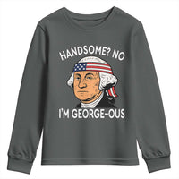 Funny George Washington Youth Sweatshirt Handsome No Georgeous Patriotic 4th Of July Humor