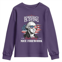 Patriotic George Washington Youth Sweatshirt Funny Democracy Is Dying But Hey Nice Fireworks 4th Of July Humor - Wonder Print Shop