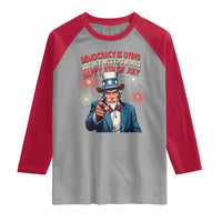 Funny 4th of July Democracy Is Dying Raglan Shirt But Hey Nice Fireworks Satirical Uncle Sam - Wonder Print Shop