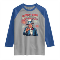 Funny 4th of July Democracy Is Dying Raglan Shirt But Hey Nice Fireworks Satirical Uncle Sam - Wonder Print Shop