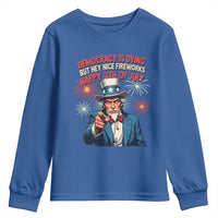 Funny 4th of July Democracy Is Dying Youth Sweatshirt But Hey Nice Fireworks Satirical Uncle Sam - Wonder Print Shop