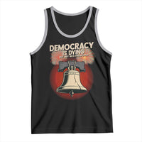 Retro 4th of July Liberty Bell Tank Top Democracy Is Dying But Hey Nice Fireworks Political Satire - Wonder Print Shop