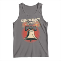 Retro 4th of July Liberty Bell Tank Top Democracy Is Dying But Hey Nice Fireworks Political Satire - Wonder Print Shop