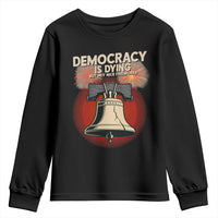 Retro 4th of July Liberty Bell Youth Sweatshirt Democracy Is Dying But Hey Nice Fireworks Political Satire - Wonder Print Shop