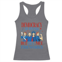 Vintage Feminist Americana Racerback Tank Top Democracy Is Dying But Hey Nice Fireworks Funny 4th Of July