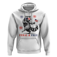 Feral and Free Dancing Raccoon Hoodie Funny 4th July Patriotic Animal US Flag and Fireworks - Wonder Print Shop