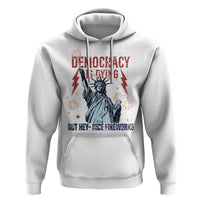 Democracy Is Dying But Hey Nice Fireworks Statue of Liberty Hoodie Funny 4th Of July Retro - Wonder Print Shop
