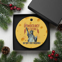 Democracy Is Dying But Hey Nice Fireworks Statue of Liberty Ceramic Ornament Funny 4th Of July Retro - Wonder Print Shop
