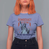 Democracy Is Dying But Hey Nice Fireworks Statue of Liberty T Shirt For Women Funny 4th Of July Retro - Wonder Print Shop