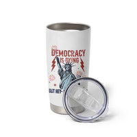 Democracy Is Dying But Hey Nice Fireworks Statue of Liberty Tumbler Cup Funny 4th Of July Retro - Wonder Print Shop