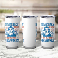 Democracy Is Dying But Hey Nice Fireworks Tumbler Cup Funny Retro 4th of July Political Humor - Wonder Print Shop