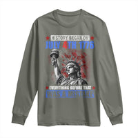 History Began July 4th 1776 Long Sleeve Shirt Bold Patriotic Statement Statue of Liberty