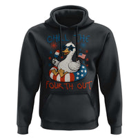 Funny Goose 4th of July Hoodie Chill the Fourth Out Patriotic Humor with Summer Vibes