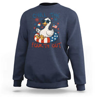Funny Goose 4th of July Sweatshirt Chill the Fourth Out Patriotic Humor with Summer Vibes