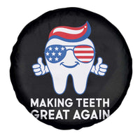 Funny Patriotic Dentist Spare Tire Cover Making Teeth Great Again America Oral Health Toothpaste Hair - Wonder Print Shop