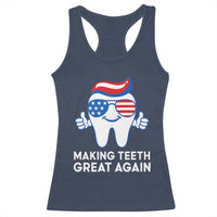 Funny Patriotic Dentist Racerback Tank Top Making Teeth Great Again America Oral Health Toothpaste Hair - Wonder Print Shop