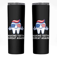 Funny Patriotic Dentist Skinny Tumbler Making Teeth Great Again America Oral Health Toothpaste Hair - Wonder Print Shop