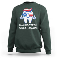 Funny Patriotic Dentist Sweatshirt Making Teeth Great Again America Oral Health Toothpaste Hair - Wonder Print Shop