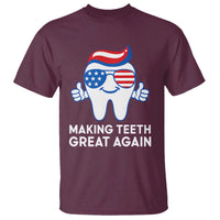 Funny Patriotic Dentist T Shirt Making Teeth Great Again America Oral Health Toothpaste Hair - Wonder Print Shop