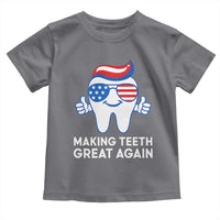 Funny Patriotic Dentist Toddler T Shirt Making Teeth Great Again America Oral Health Toothpaste Hair - Wonder Print Shop