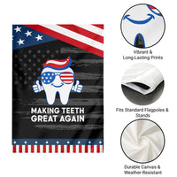 Funny Patriotic Dentist Garden Flag Making Teeth Great Again America Oral Health Toothpaste Hair