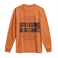 Lasted 3 14 Seconds Call That A Cream Pi Long Sleeve Shirt Funny Math Joke Adult Humor Pi Day Gift