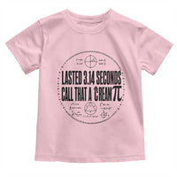 Lasted 3 14 Seconds Call That A Cream Pi Toddler T Shirt Funny Math Joke Adult Humor Pi Day Gift