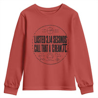 Lasted 3 14 Seconds Call That A Cream Pi Youth Sweatshirt Funny Math Joke Adult Humor Pi Day Gift