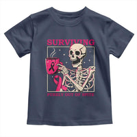 Funny Breast Cancer Skeleton Drinking Coffee Toddler T Shirt Surviving Purely Out Of Spite Pink Ribbon Warrior