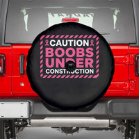 Funny Breast Cancer Surgery Mastectomy Spare Tire Cover Caution Boobs Under Construction Pink Ribbon Warrior