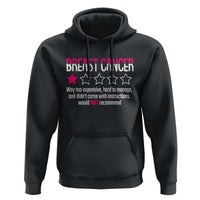 Funny Breast Cancer One Star Review Hoodie Would Not Recommend Breast Cancer Warrior