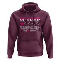 Funny Breast Cancer One Star Review Hoodie Would Not Recommend Breast Cancer Warrior