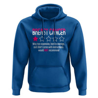 Funny Breast Cancer One Star Review Hoodie Would Not Recommend Breast Cancer Warrior