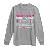 Funny Breast Cancer One Star Review Long Sleeve Shirt Would Not Recommend Breast Cancer Warrior
