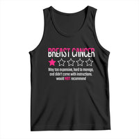 Funny Breast Cancer One Star Review Tank Top Would Not Recommend Breast Cancer Warrior