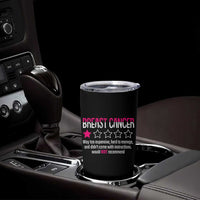 Funny Breast Cancer One Star Review Tumbler Cup Would Not Recommend Breast Cancer Warrior