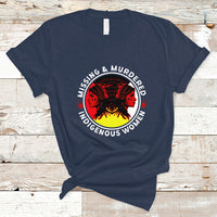 Indigenous Women T Shirt MMIW Awareness Missing & Murdered - Wonder Print Shop