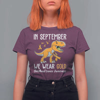 Childhood Cancer Awareness Dinosaur T Shirt For Women In September We Wear Gold Ribbon Support Kids Warrior - Wonder Print Shop