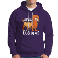 Funny Dachshund Hoodie I Got That Dog In Me Wiener Sausage Hotdog Meme - Wonder Print Shop